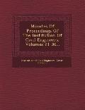 Minutes of Proceedings of the Institution of Civil Engineers, Volumes 21-30...