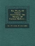 The Works of Samuel Richardson: The History of Clarissa Harlowe...