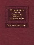 Memorie Della Societ Geografica Italiana, Volumes 13-14
