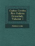 Codex Civilis Pro Galicia Orientali, Volume 1