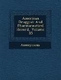 American Druggist and Pharmaceutical Record, Volume 35