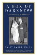 A Box of Darkness: The Story of a Marriage