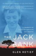 The Jack Bank: A Memoir of a South African Childhood