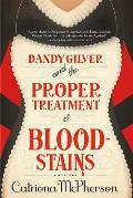 Dandy Gilver & the Proper Treatment of Bloodstains