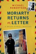 Baker Street Return of Moriarty A Mystery