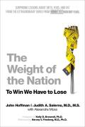 Weight of the Nation Surprising Lessons About Diets Food & Fat from the Extraordinary Series from HBO Documentary Films