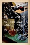 Trip to Echo Spring On Writers & Drinking