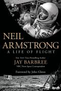 Neil Armstrong A Life of Flight