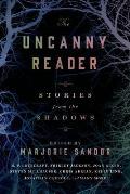 Uncanny Reader Stories from the Shadows