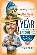 The New York Times Will Shortz Presents a Year of Crosswords: 365 Puzzles to Keep Your Sharp