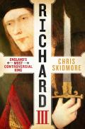 Richard III Englands Most Controversial King