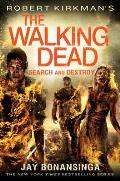 Search and Destroy: Robert Kirkman's The Walking Dead