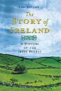 Story of Ireland A History of the Irish People