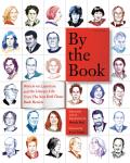 By the Book Writers on Literature & the Literary Life from the New York Times Book Review