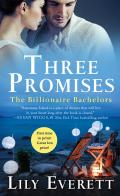 Three Promises: The Billionaire Bachelors