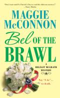 Bel of the Brawl A Belfast McGrath Mystery