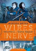 Wires & Nerve Volume 2 Gone Rogue