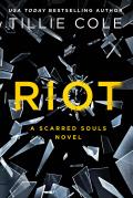 Riot: A Scarred Souls Novel