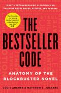 Bestseller Code Anatomy of the Blockbuster Novel