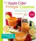 Apple Cider Vinegar Cleanse Lose Weight Improve Gut Health Fight Cholesterol & More with Natures Miracle Cure