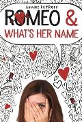 Romeo & Whats Her Name