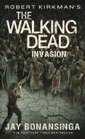Invasion: Robert Kirkman's The Walking Dead