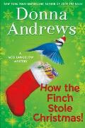 How the Finch Stole Christmas: A Meg Langslow Mystery
