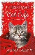 Christmas at the Cat Cafe A Novel