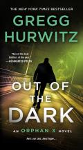 Out of the Dark An Orphan X Novel