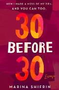 30 Before 30 How I Made a Mess of My 20s & You Can Too