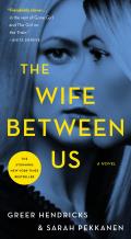 Wife Between Us A Novel