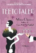 Teetotaled: A Mystery