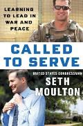 Called to Serve Learning to Lead in War & Peace