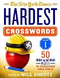 New York Times Hardest Crosswords Volume 1 50 Friday & Saturday Puzzles to Challenge Your Brain