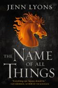 Name of All Things Chorus of Dragons Book 2