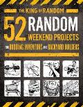 52 Random Weekend Projects For Budding Inventors & Backyard Builders
