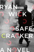 Safecracker A Novel
