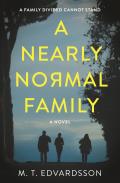 Nearly Normal Family A Novel
