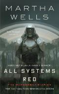All Systems Red Murderbot Diaries 01