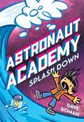Astronaut Academy Splashdown