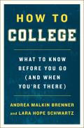 How to College What to Know Before You Go & When Youre There