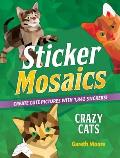 Sticker Mosaics Crazy Cats Create Cute Pictures with 1842 Stickers