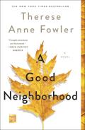 Good Neighborhood A Novel