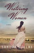 Westering Women A Novel