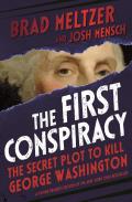 First Conspiracy The Secret Plot to Kill George Washington