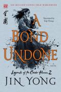Bond Undone Legends of the Condor Heroes 02