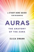 Auras The Anatomy of the Aura A Start Here Guide