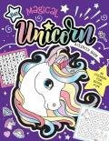 Magical Unicorn Activity Book Fun Games for Kids with Stickers 80 Stickers for Extra Fun