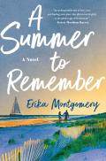 Summer to Remember A Novel