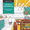 Dream Home Modern Farmhouse An Interior Design Coloring Book